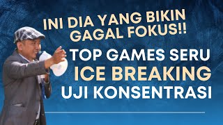 TOP GAMES SERU ICE BREAKING UJI KONSENTRASI [upl. by Wichman]