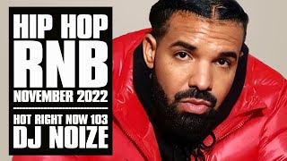 🔥 Hot Right Now 103  Urban Club Mix November 2022  New Hip Hop RampB Rap Dancehall Songs  DJ Noize [upl. by Marucci]