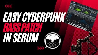 How To Make A Cyberpunk Bass Pluck In Serum  Electro  Midtempo [upl. by Alli187]