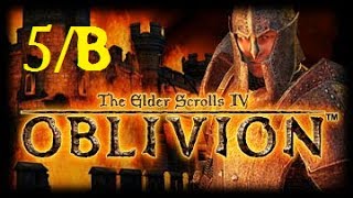 Lets Play Modded Oblivion Part 5B [upl. by Nihcas596]