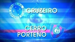 Chamada GloboRede Cruzeiro X Cerro Porteño Libertadores 2014 [upl. by Ailadgim]