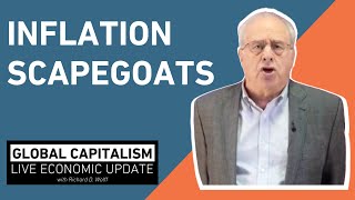 Inflation Scapegoats  Global Capitalism with Richard Wolff [upl. by Emsoc]