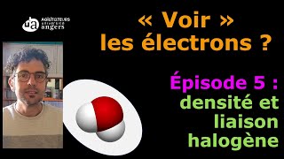 Voir les électrons épisode 5  la familles des halogènes et la liaison halogène [upl. by Nwavahs]