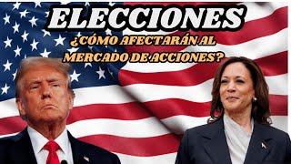 ¿Cómo afectarán las ELECCIONES AMERICANAS al MERCADO DE ACCIONES [upl. by Hynda]