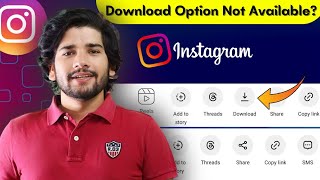 Instagram Reels Download Option not showing  Instagram Reels Download Option Not Available [upl. by Ahsenaj505]