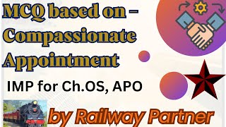 Compassionate Appointment in Railway based MCQ Railway me Anukampa Niyukti Sambandhi QuestionSampWLI [upl. by Yziar380]