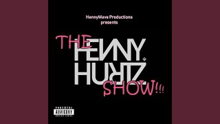 The Henny Hurtz Show [upl. by Hunger]