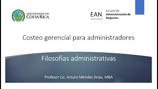 Filosofias administrativas parte 1 [upl. by Alanna]