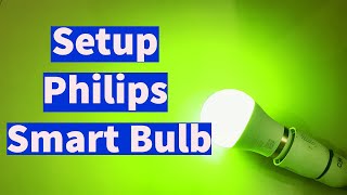 How to Setup Philips Smart Led Bulb with Wiz app [upl. by Ythomit]