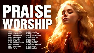 Top 100 Praise and Worship Songs With Lyrics 🙏 Nonstop Christian Songs For Prayer 2023 [upl. by Othello]