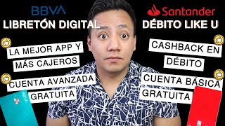 Mejor Cuenta de Banco Digital en México 2024  BBVA Libretón vs Santander Like U [upl. by Niawtna96]