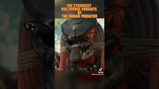 THE STRONGEST VARIANTS OF THE NOMAD PREDATOR [upl. by Tammie231]