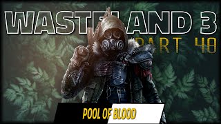 Devious Traps  WASTELAND 3 Lets Play  Part 48 [upl. by Lrad846]