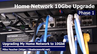 10GbE Home Network Upgrade [upl. by Tyne437]