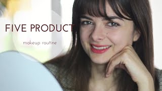 Five Product Makeup Routine [upl. by Herminia707]