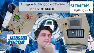 Redes Industriais  Comunicando CFW500 via Profibus com CLP S71500 [upl. by Bywaters]