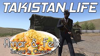 Replay Takistan Life  Amar amp Felix servent le Couscous  Rebelle [upl. by Khalin450]