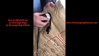 How to INFLATE the Air Dunnage Bags by Dunnage Bag Inflator [upl. by Borg]