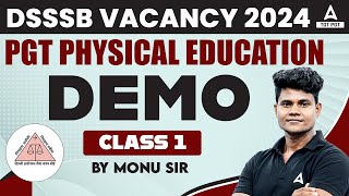 DSSSB Vacancy 2024  DSSSB PGT Physical Education Class 1 By Monu Sir [upl. by Sheffie526]