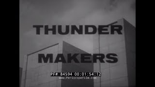 FORD MOTOR CO JET ENGINES J57 TURBOJET quot THUNDER MAKERS quot 84594 [upl. by Mulvihill457]