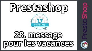 Tuto Prestashop 17  Afficher un message dabsence ép 28 [upl. by Fevre143]