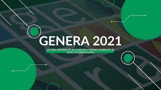 GENERA 2021 La feria referente en energía y medio ambiente al nivel internacional [upl. by Nossaj]