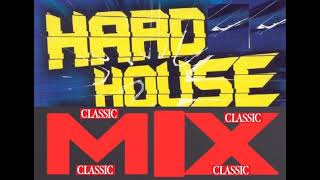 HARD HOUSE classic mix [upl. by Paolo]