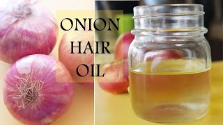 quotOnion Hair Oilquot  Fast Hair Regrowth  Stop Hair Fall  Get Long Strong Hair with quotOnion Hair Oilquot [upl. by Marline]