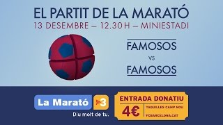 FC Barcelona  Partit de famosos de La Marató de TV3 [upl. by Anatsirhc]