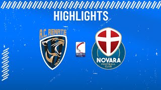 RenateNovara 10  20 giornata  Serie C  Highlights [upl. by Brianna]