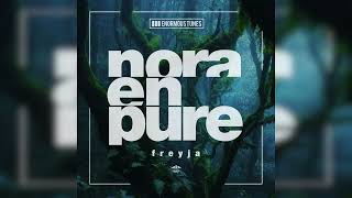 Nora En Pure  Freyja [upl. by Acinor]