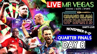 Darts Live  Grand Slam Of Darts Day 8  Quarter Finals  2024 Mr Vegas Grand Slam Watch Along [upl. by Acined554]