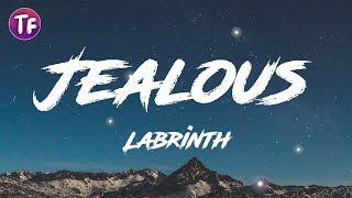 Labrinth  Jealous Lyrics [upl. by Jeavons772]