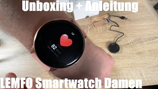 LEMFO Smartwatch Damen mit Telefonfunktion 19 Sportmodi Armbanduhr Unboxing und Anleitung [upl. by Asilam]