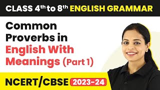 What Are Proverbs  Common Proverbs in English With Meanings Part 1  Class 4 to 8 English Grammar [upl. by Reve]