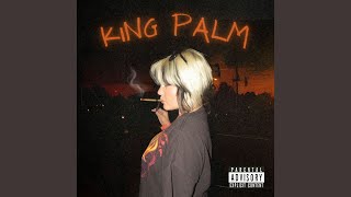 King Palm [upl. by Cioban]