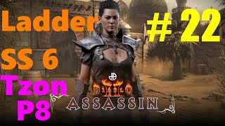 D2R  ASSASSIN LADDER SS 6  TZON P8  PART 22 [upl. by Vastha]