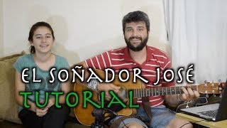 El soñador José ED 100 TUTORIAL Guitarra [upl. by Brennan681]