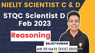 NIELIT Scientist D  STQC Feb 2023 Paper  Reasoning  Rajat Kumar AIR 40 GATE ECE 2021 [upl. by Markowitz]