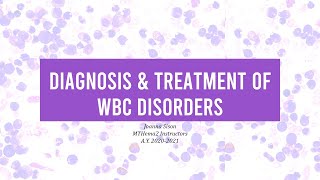 Diagnosis Treatment and Cytochemistry in WBC Disorders [upl. by Sondra]