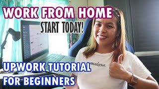 WORK FROM HOME IN 3 EASY STEPS  UPWORK TUTORIAL FOR BEGINNERS [upl. by Ettelra]