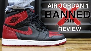 AIR JORDAN 1 BANNED BRED 2016 REVIEW [upl. by Nohcim]