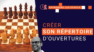 Comment choisir ses ouvertures et créer son répertoire aux échecs   Notre pack [upl. by Eednim473]