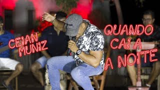 Ceian Muniz  Quando Cai a Noite EP Acústico [upl. by Islaen]