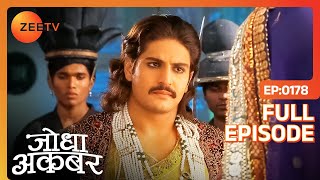 Akbar और Jodha ने खेली जिन्दा मोहरों वाली शतरंज  Jodha Akbar  Full Ep 178  ZEE TV [upl. by Norahs108]