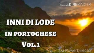 INNI DI LODE in portoghese vol1 [upl. by Kiki]