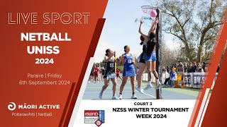 Finals Day Court 3  UNISS Netball Championship 2024  NETBALL [upl. by Einahpit562]