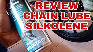 REVIEW CHAIN LUBE SILKOLENE PADA RANTAI RSX [upl. by Lolanthe]