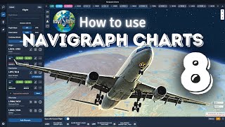 How to use Navigraph Charts 8  Full Tutorial  MSFS 2020 [upl. by Ellenij]