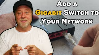 How to Add a Gigabit Switch to Your Network [upl. by Aititel]